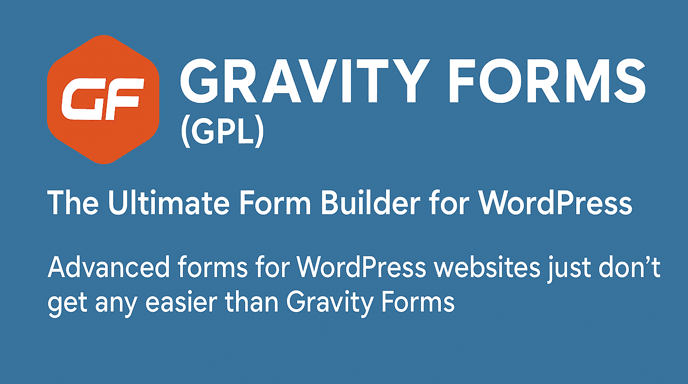 Gravity Forms (GPL) – The Ultimate Form Builder for WordPress