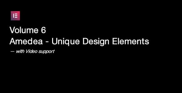 Volume 6 | Amedea - Unique Design Elements