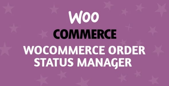 WooCommerce Order Status Manager