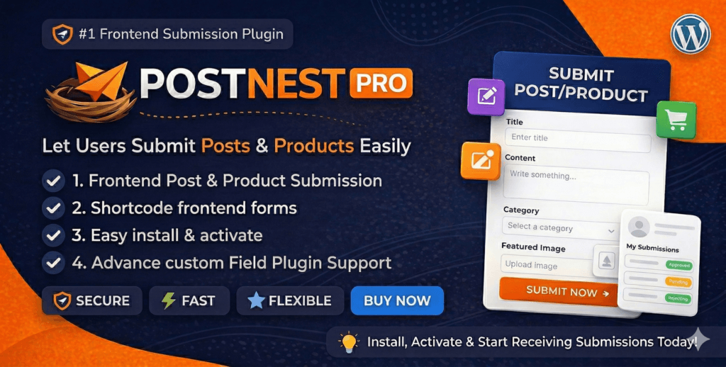 PostNest Pro – Frontend Submission WordPress Plugin
